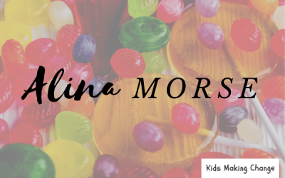 Kids Making Change – Alina Morse