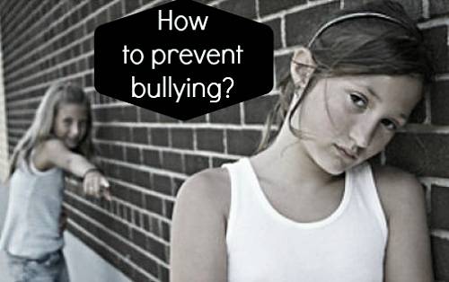 Parenting Tips on How to prevent bullying